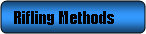 Rounded Rectangle: Rifling Methods